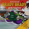 Brady Brady and the Super Skater