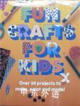 Fun Crafts for Kids Jann Haworth