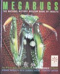 Megabugs: Natural History Museum Book of Insects L.A. Mound