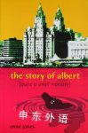 The Story of Albert: Quite a Small Monster Anne Jones