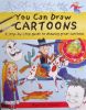 You Can Draw Cartoons