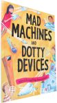Mad Machines And Dotty Devices