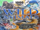 1000 Things You Should Know About Wild Animals