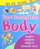 Fun Finding Out About Your Incredible Body