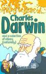 Spilling the Beans on Charles Darwin Martin Oliver