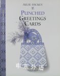 Punched Greeting Cards Julie Hickey