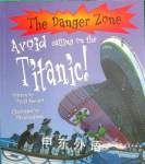 Avoid Sailing on the "Titanic"! (Danger Zone) David Stewart