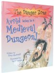 Avoid being in a Medieval Dungeon
