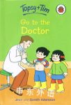 Topsy and Tim Go to the Doctor Jean and Gareth Adamson