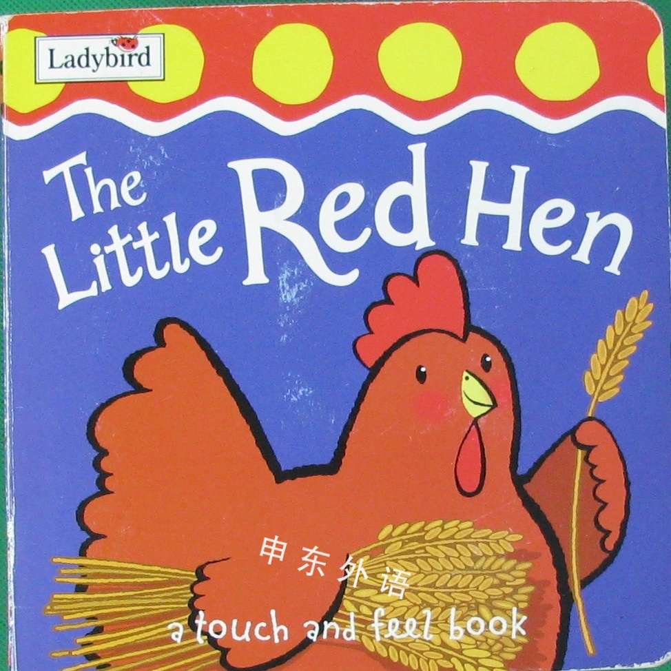 The Little Red Hen First Fairytale Tactile Board Book 农场动物 动物 儿童图书 进口图书 进口书 原版书 绘本书 英文原版图书 儿童纸板书 外语图书 进口儿童书 原版儿童书
