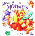 Mess Monsters (Books for Life) Beth Shoshan