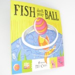 Fish Don't Play Ball (Books for Life)