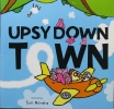 Upsydown Town (Books for Life)
