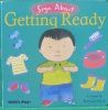 Sign about Getting Ready