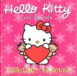 Hello Kitty And Friends Together Forever Buster Books UK