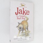 Jake the Good Bad Dog