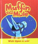 Muffin the Mule Wish upon a star Maverick Entertainment Group PLC