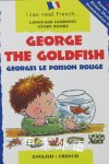 George the Goldfish (I Can Read French) Lone Morton