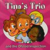 Tina s Trio and the Ofsted Inspection