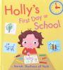 Hollys First Day at School: Helping Hands