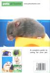 Hamster :  A Complete Guide To Caring For Your Pet  