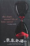 The Short Second Life Of Bree Tanner: An Eclipse Novella (Twilight Saga) Stephenie Meyer