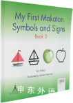 My First Makaton Symbols and Signs Book 3