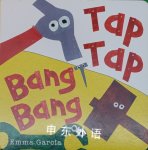 Tap Tap Bang Bang (All About Sounds) Emma Garcia