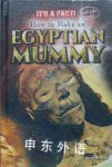 How to Make an Egyptian Mummy  Ruth Owen