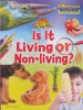 Is it Living or Non Living