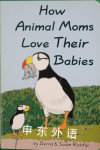 How animal moms love their babies Bernd and Susan Richter