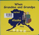 When Grandma and Grandpa visited Alaska bernd susan richter
