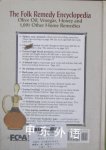 Folk Remedy Encyclopedia - Olive Oil Vinegar Honey And 1001 Other Home Remedies