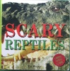 Scary Reptiles