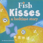 Fish Kisses: A Bedtime Story Marianne Richmond