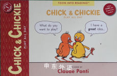 Chick & Chickie Play All Day!: TOON Level 1 Claude Ponti