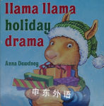 Llama Llama Holiday Drama Anna Dewdney