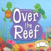Over The Reef: Volume 7 Ocean Series