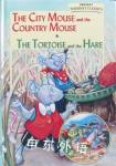 The city mouse and the country mouse & The tortoise and the hare Tormont