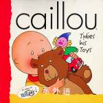 Caillou tidies his toys Chouette Publishing Inc