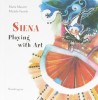 Siena: Playing with Art