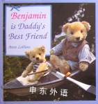 Benjamin Is Daddys Best Friend Anne Leblanc