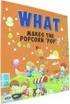What makes the popcorn 'pop'?