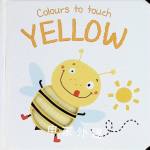 Colours to touch YELLOW YoYo Books