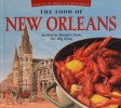 The Food of New Orleans: Authentic Recipes from the Big Easy 