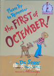 Please Try to Remember the First of Octember Dr. Seuss